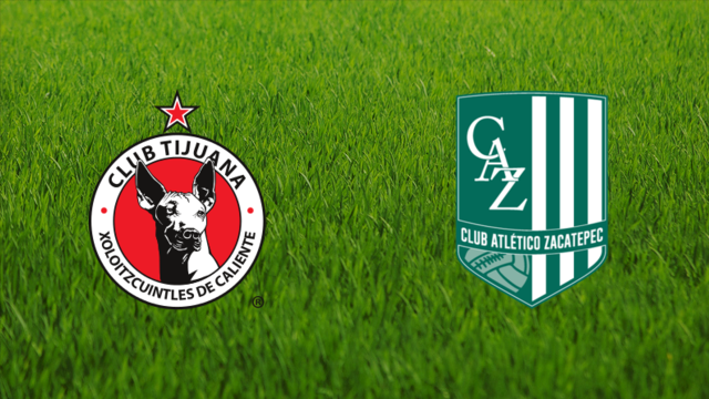 Club Tijuana vs. CA Zacatepec