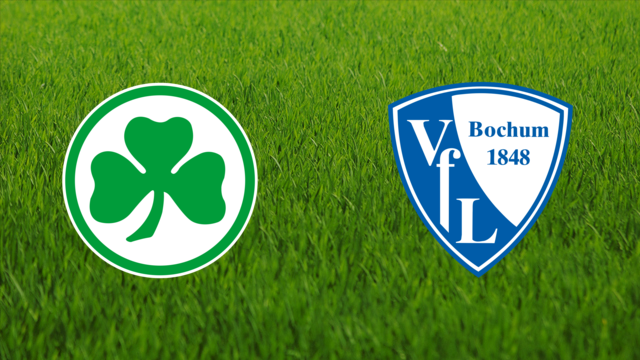 Greuther Fürth vs. VfL Bochum