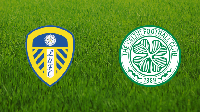 Leeds United vs. Celtic FC