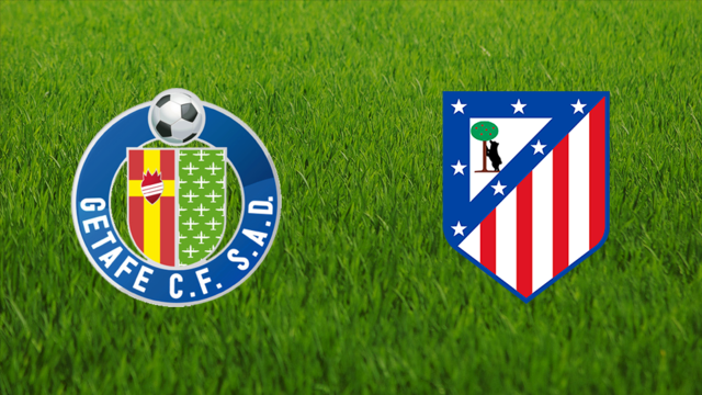 Getafe CF vs. Atlético de Madrid