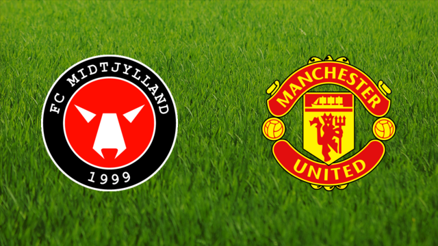 FC Midtjylland vs. Manchester United