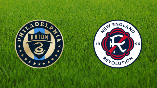 Philadelphia Union vs. New England Revolution