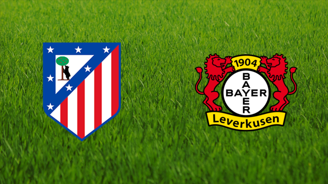 Atlético de Madrid vs. Bayer Leverkusen