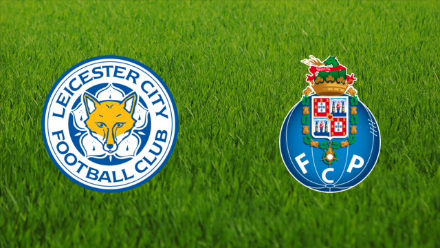 Leicester City vs. FC Porto