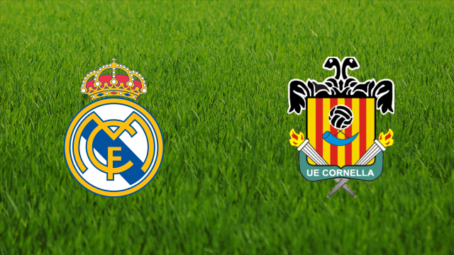 Real Madrid vs. UE Cornellà