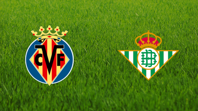 Villarreal CF vs. Real Betis