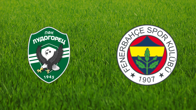 PFC Ludogorets vs. Fenerbahçe SK