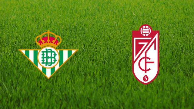 Real Betis vs. Granada CF