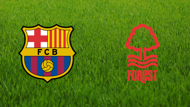 FC Barcelona vs. Nottingham Forest