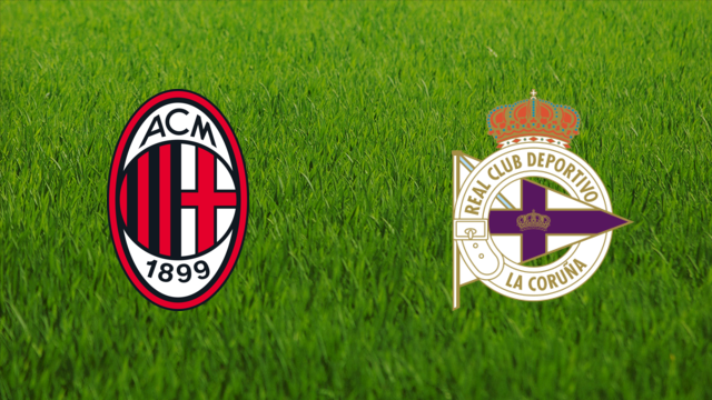 AC Milan vs. Deportivo de La Coruña