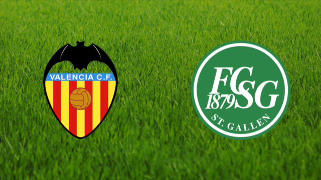 Valencia CF vs. FC St. Gallen