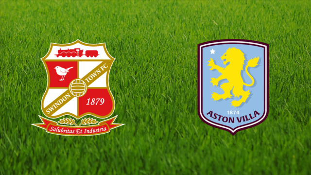 Swindon Town vs. Aston Villa