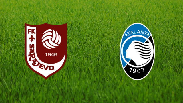 FK Sarajevo vs. Atalanta BC