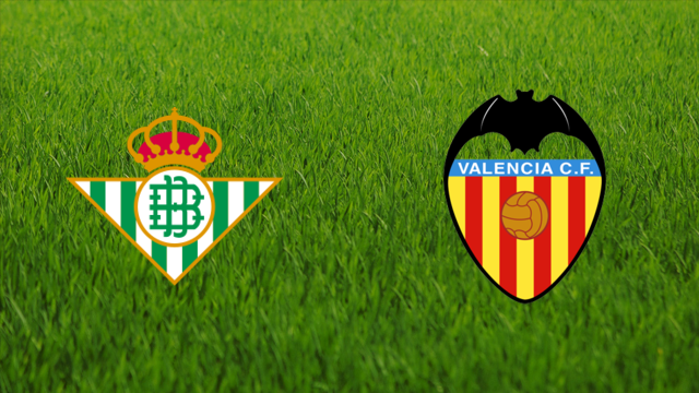 Real Betis vs. Valencia CF