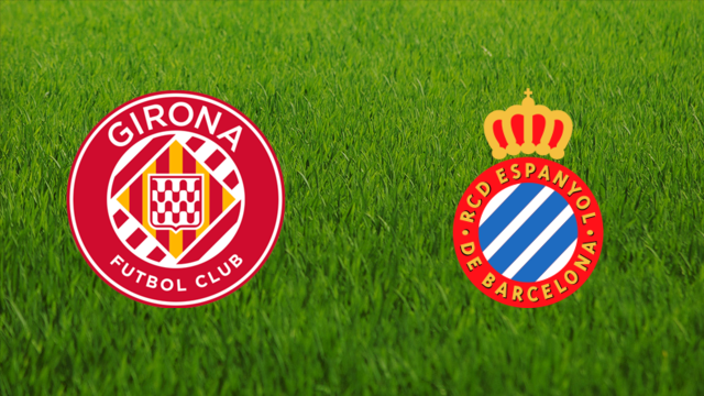 Girona FC vs. RCD Espanyol