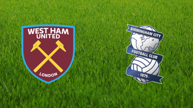 West Ham United vs. Birmingham City