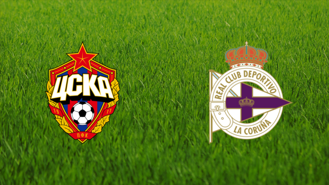 CSKA Moskva vs. Deportivo de La Coruña