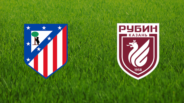 Atlético de Madrid vs. Rubin Kazan